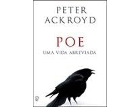 Livro Poe - Uma Vida Abreviada de Peter Ackroyd (Português)