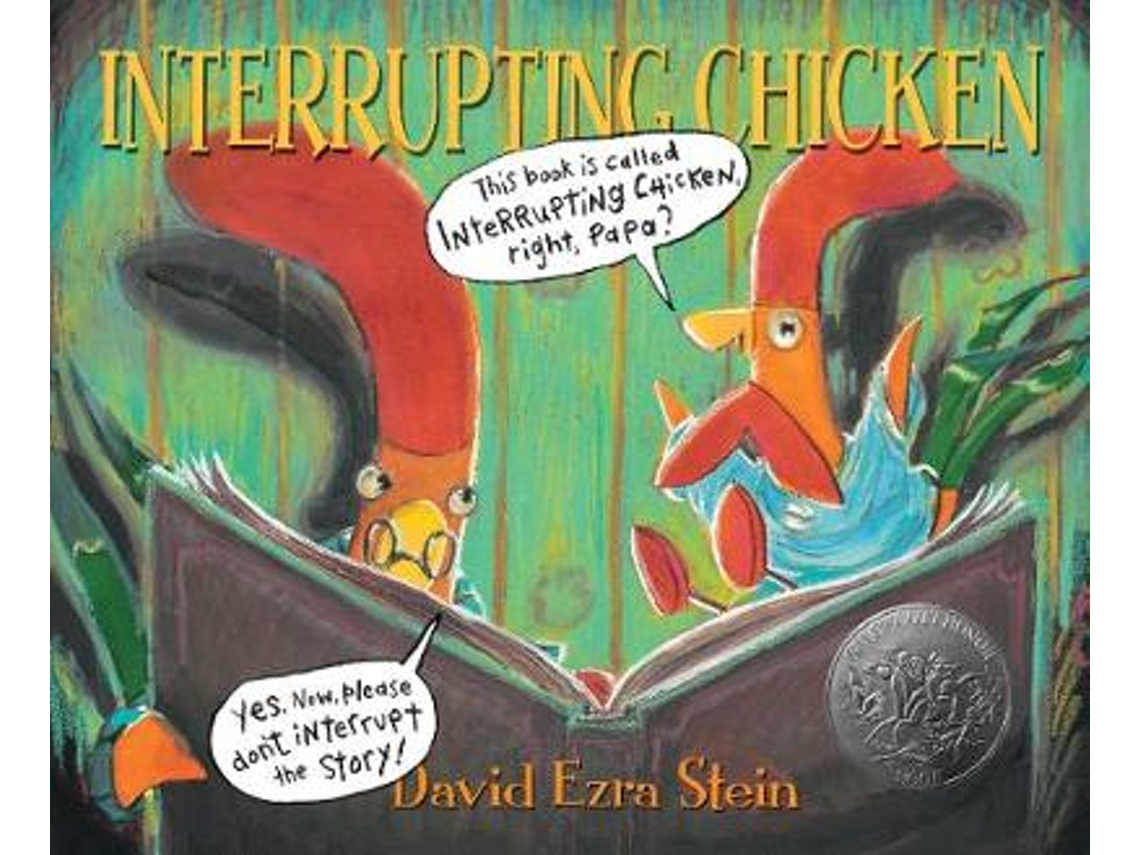 Livro Interrupting Chicken de David Ezra Stein (Inglês)
