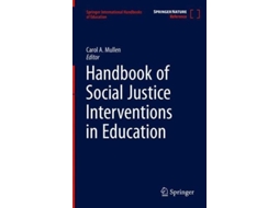 Livro handbook of social justice interventions in education de edited by carol a mullen (inglês)