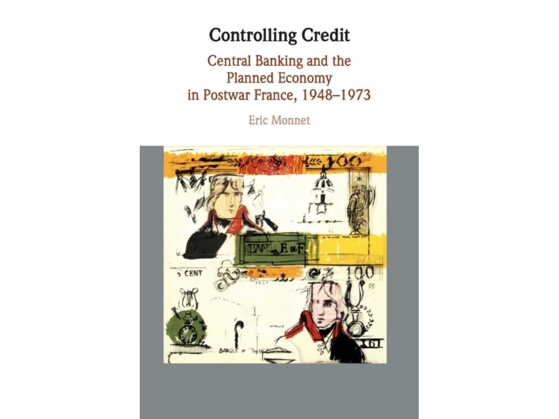 Livro Controlling Credit de Eric Monnet (Inglês)