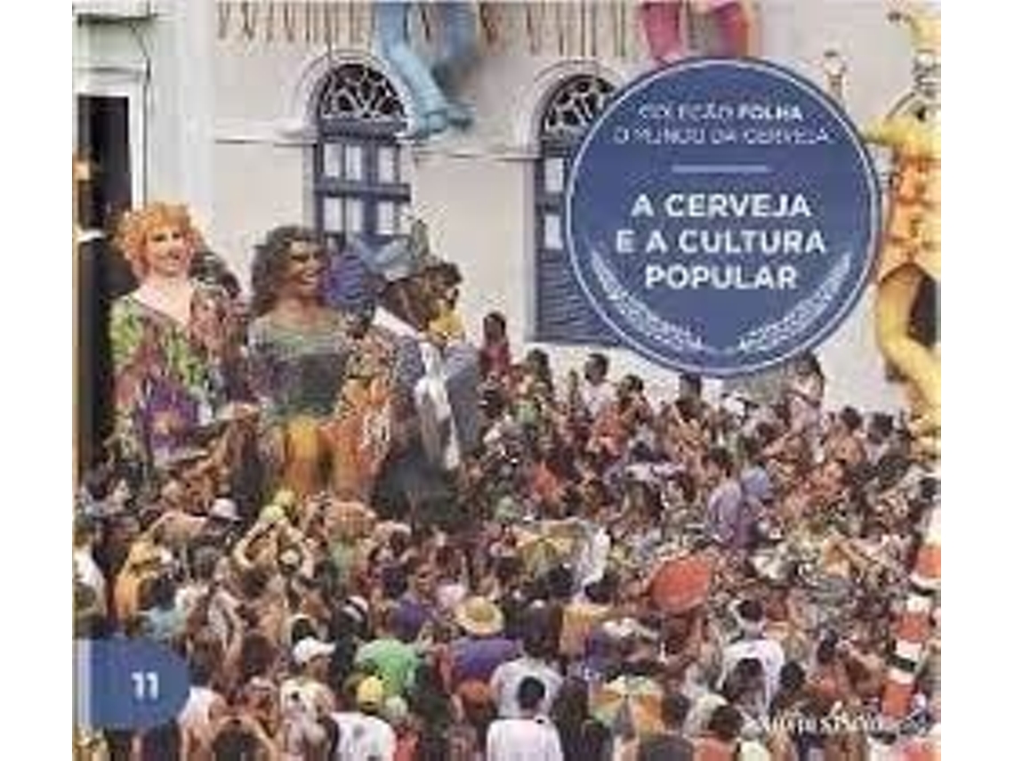 Livro Colecao Folha Mundo Da Cerveja - A Cerveja E A Cul De Folha De S Paulo (português Do Brasil)