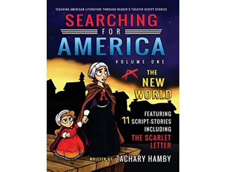 Livro Searching for America Volume One The New World Teaching American Literature through Readers Theater ScriptStories de Zachary Hamby (Inglês)