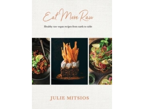 Livro Eat More Raw Julie Mitsios (Inglês)