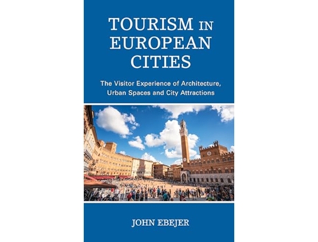 Livro Tourism in European Cities de John Ebejer (Inglês)
