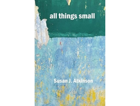 Livro all things small de Susan J Atkinson (Inglês)