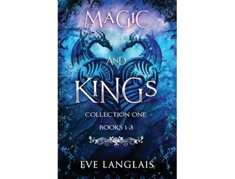 Livro Magic and Kings de Eve Langlais (Inglês)