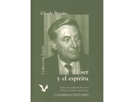 Livro Ser Y El Espiritu, El de Claude Bruaire (Español)