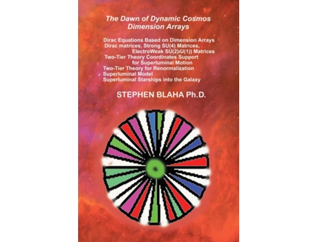 Livro The Dawn of Dynamic Cosmos Dimension Arrays de Blaha (Inglês)