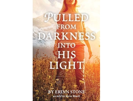 Livro Pulled from Darkness into His Light de Steven Black (Inglês)