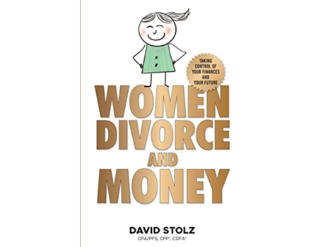 Livro Women Divorce and Money Taking Control of Your Finances and Your Future de David Stolz (Inglês)