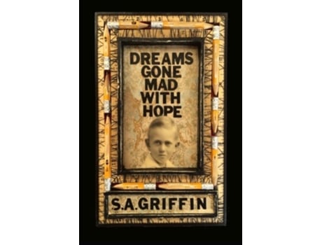 Livro Dreams Gone Mad With Hope de Sa Griffin (Inglês)