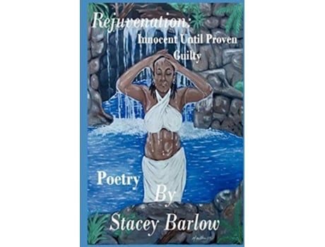 Livro Rejuvenation Innocent Until Proven Guilty de Stacey Barlow (Inglês)