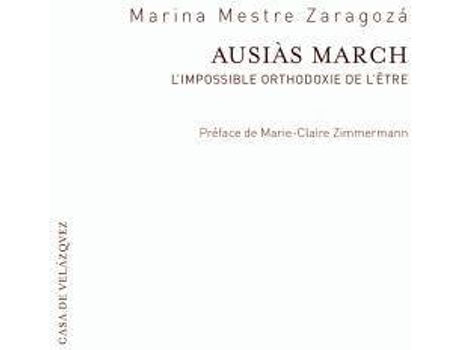 Livro Ausiàs March : l'impossible orthodoxie de l'être de Marina Mestre Zaragozá (Espanhol)