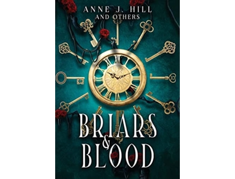Livro Briars amp Blood de Anne J Hill, L A Thornhill et al. (Inglês - Capa Dura)
