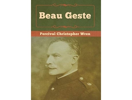 Livro Beau Geste De Percival Christopher Wren (inglês - Capa Dura)
