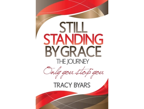 Livro Still Standing By Grace Tracy Byars (Inglês)