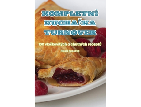Livro KOMPLETNÍ KUCHARKA TURNOVER de Nikola Kupcová (Inglês)