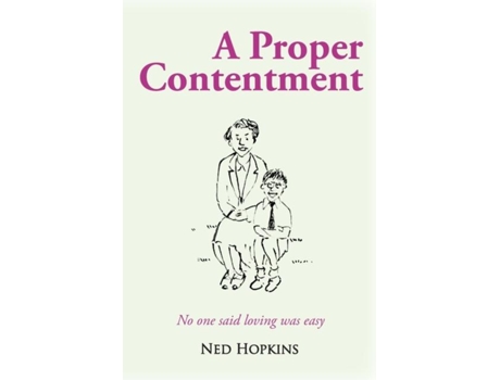 Livro A Proper Contentment De Ned Hopkins (inglês)