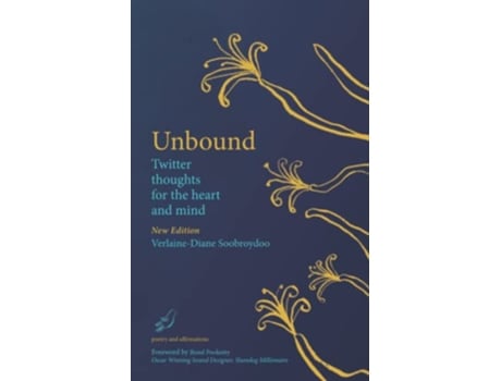 Livro Unbound Twitter Thoughts for the Heart and Mind de Verlaine-Diane Soobroydoo (Inglês)