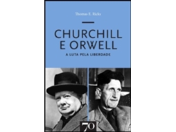 Livro Churchill e Orwell - A Luta pela Liberdade de Thomas E Ricks e Ebook (Português)