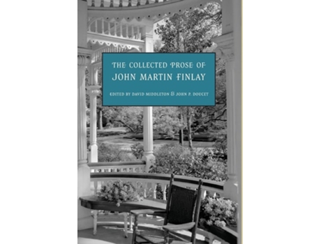 Livro The Collected Prose of John Martin Finlay de John Finlay Martin (Inglês - Capa Dura)