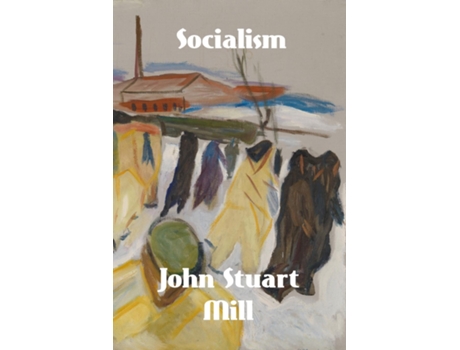Livro Socialism de John Stuart Mill (Inglês)