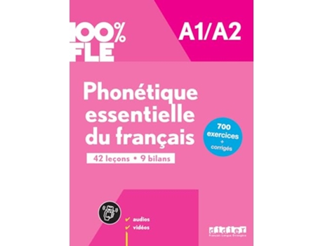 Livro 100 Fle A1 A2. Phonétique Essentielle Du Français - Ubungsbuch Mit Didierfle.App de Chanèze Kamoun e Delphine Ripaud (Francês)