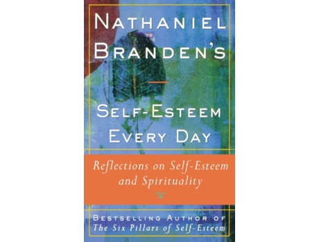Livro Nathaniel Brandens Self-Esteem Every Day: Reflections on Self-Esteem and Spirituality Nathaniel PhD Branden (Inglês)