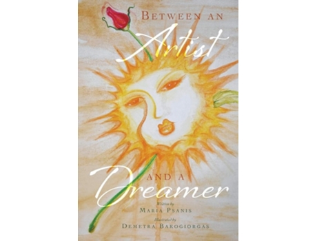Livro Between An Artist And A Dreamer De Maria Psanis (inglês)