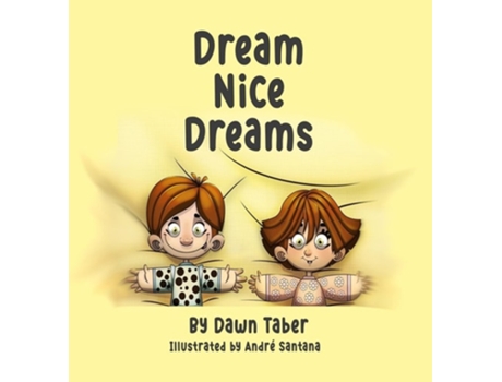 Livro Dream Nice Dreams De Dawn Taber (inglês - Capa Dura)