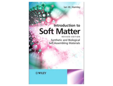 Livro Introduction to Soft Matter: Synthetic and Biological Self-Assembling Materials de Ian W. Hamley (Inglês)