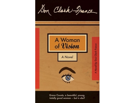 Livro A Woman Of Vision De Don Clark France (inglês)