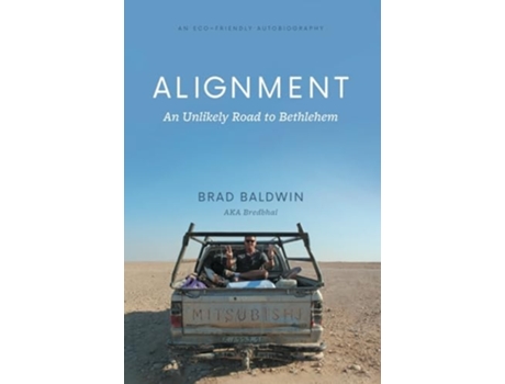 Livro ALIGNMENT An Unlikely Road to Bethlehem de Brad Baldwin (Inglês - Capa Dura)