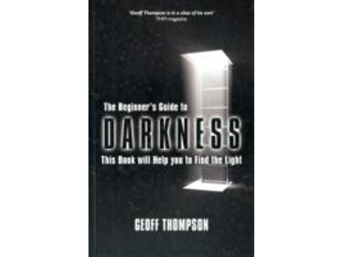 Livro Beginners Guide to Darkness de Geoff Thompson (Inglês)