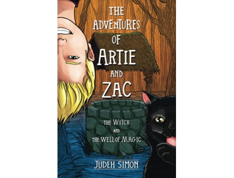 Livro THE ADVENTURES OF ARTIE AND ZAC THE WITCH AND THE WELL OF MAGIC de Judeh Simon (Inglês)