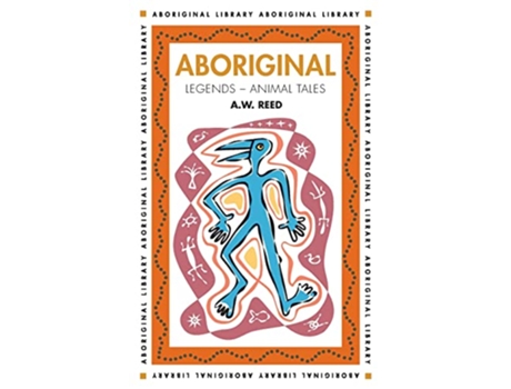 Livro Aboriginal Legends Animal Tales de A W Reed (Inglês)