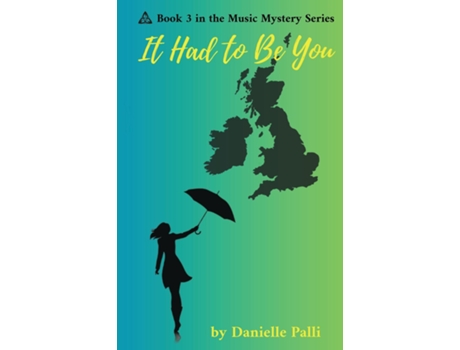 Livro It Had to Be You Book Three in the Music Mystery Series de Danielle Palli (Inglês)