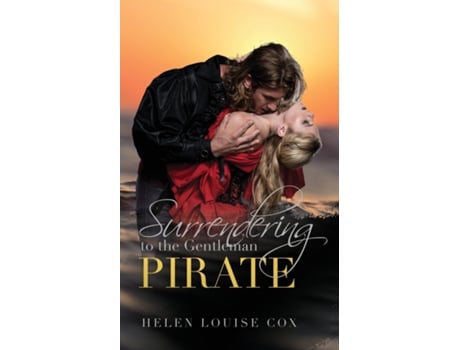 Livro Surrendering To The Gentleman Pirate De Helen Louise Cox (inglês)
