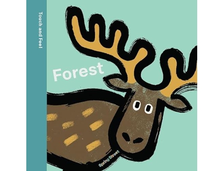 Livro Spring Street Touch And Feel Forest De Boxer Books (inglês)