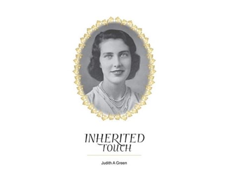 Livro Inherited Touch De Judith A Green (inglês)