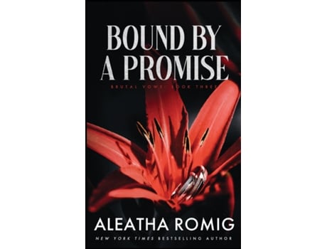 Livro Bound By a Promise de Aleatha Romig (Inglês)