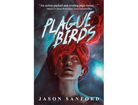 Livro Plague Birds de Jason Sanford (Inglês)