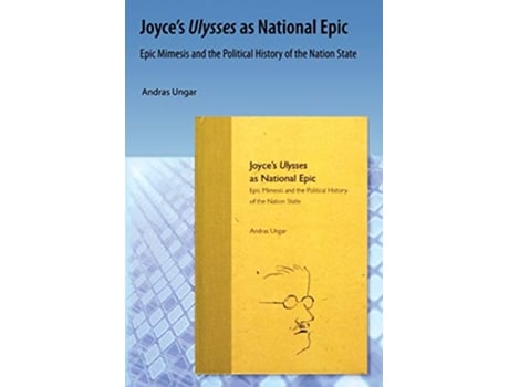 Livro Joyces Ulysses as National Epic de Andras Ungar (Inglês)
