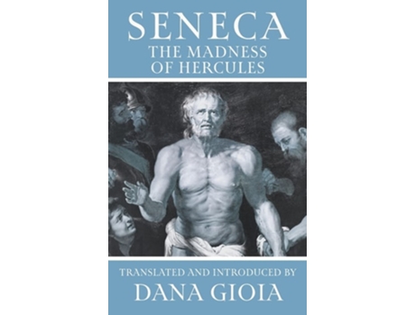 Livro Seneca The Madness of Hercules de Seneca (Inglês - Capa Dura)