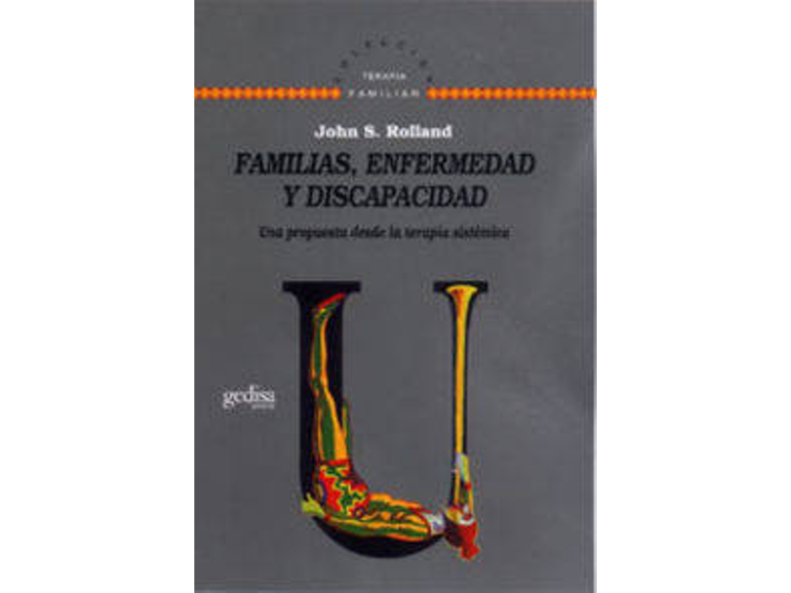 Livro Familias, Enfermedad Y Discapacidad de John S. Rolland