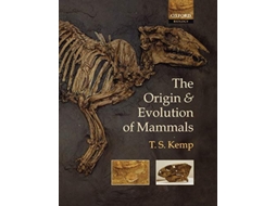 Livro Origin and Evolution of Mammals de T S Kemp (Inglês)