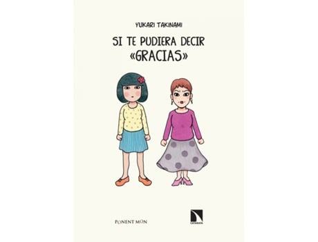 Livro Si Te Pudiera Decir ?Gracias?. de Yukari Takinami (Espanhol)