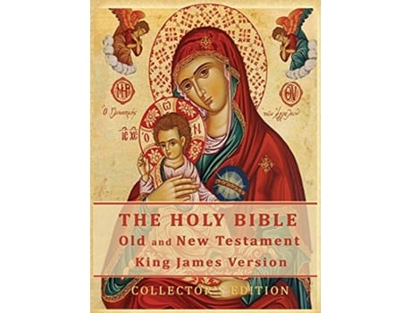 Livro The Holy Bible Old and New Testament Authorized King James Version Collectors Edition de Bible King James Version (Inglês)