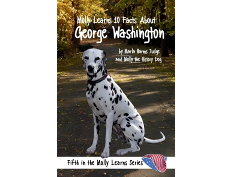Livro Molly Learns 10 Facts about George Washington de Marla Harms Judge (Inglês)