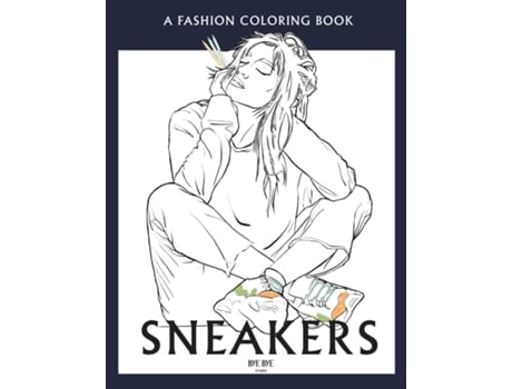 Livro Sneakers A Coloring Book For Adults And Teenager De Bye Bye Studio (inglês)